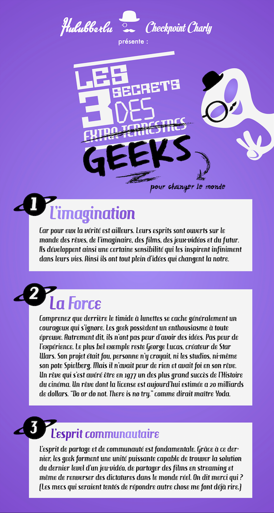 Les 3 secrets des geeks pour changer le monde