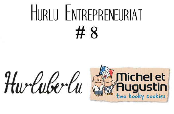 hurlu-entrepreneuriat-michel-et-augustin